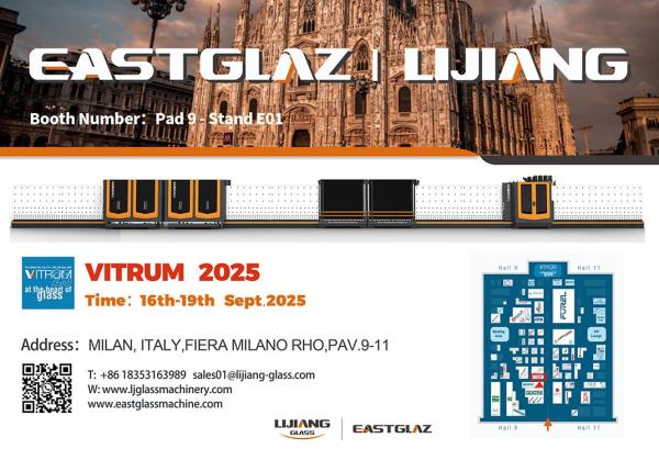 EASTGLAZ to Showcase Smart Glass Processing Equipment at Vitrum 2025 in Italy